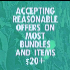 Make a bundle & I'll make you a GREAT DEAL. OFFERS
